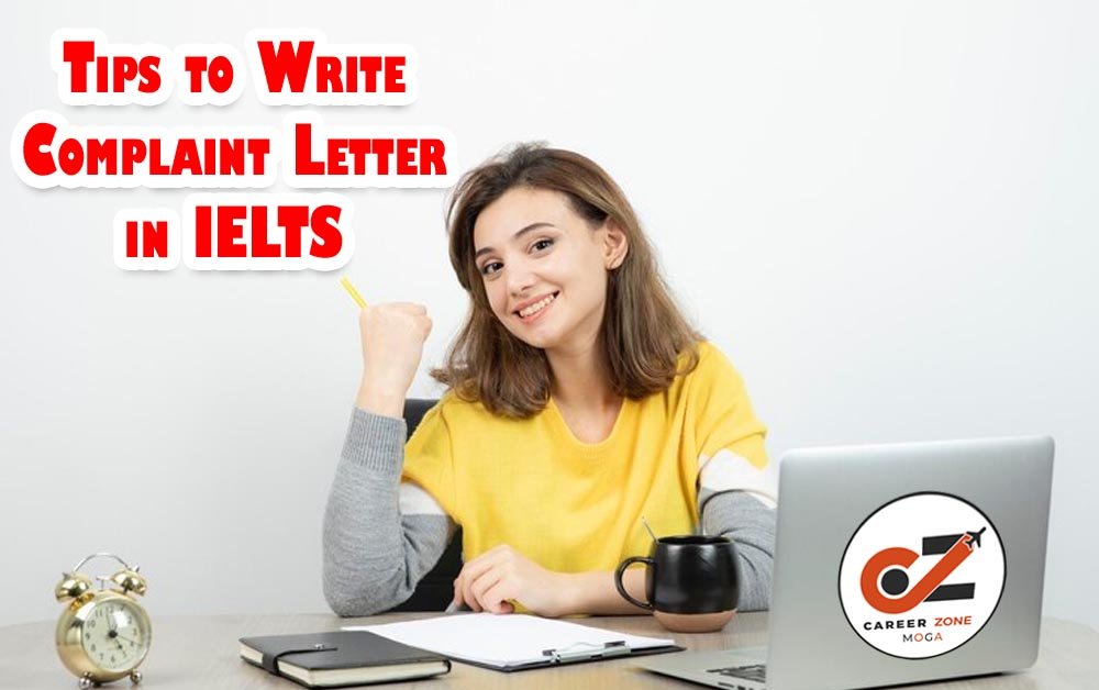 Tips to Write a Complaint Letter in IELTS