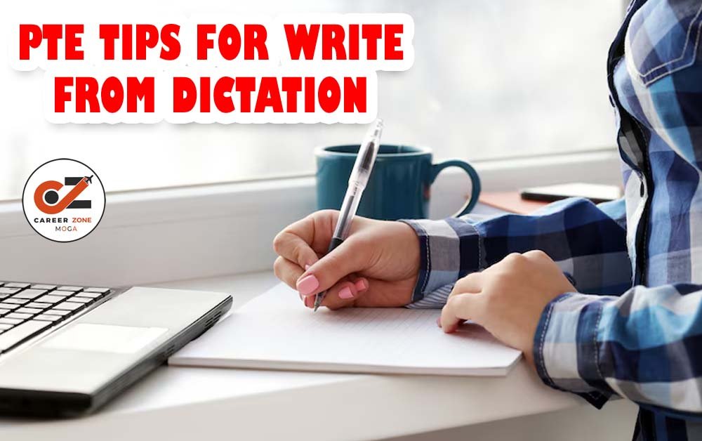 PTE TIPS FOR WRITE FROM DICTATION