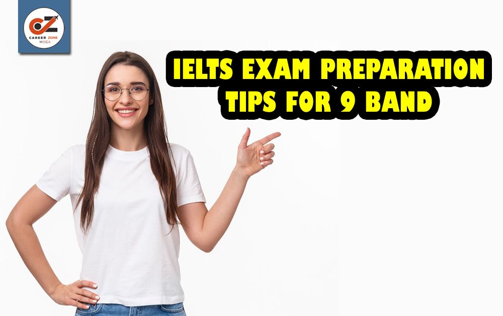 IELTS EXAM PREPARATION TIPS FOR 9 BAND 1 IELTS EXAM PREPARATION TIPS FOR 9 BAND