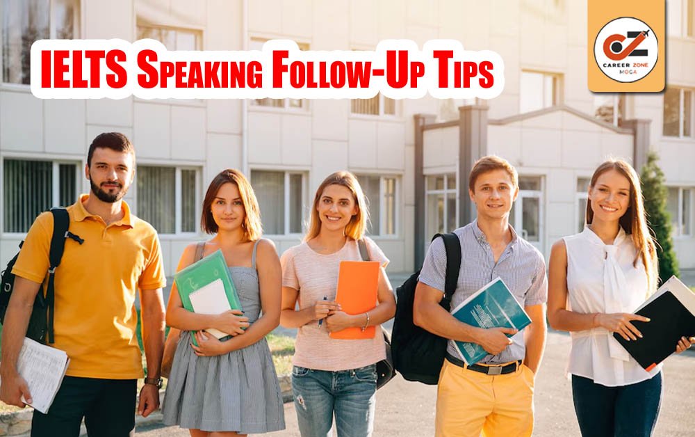 IELTS SPEAKING FOLLOW-UP TIPS