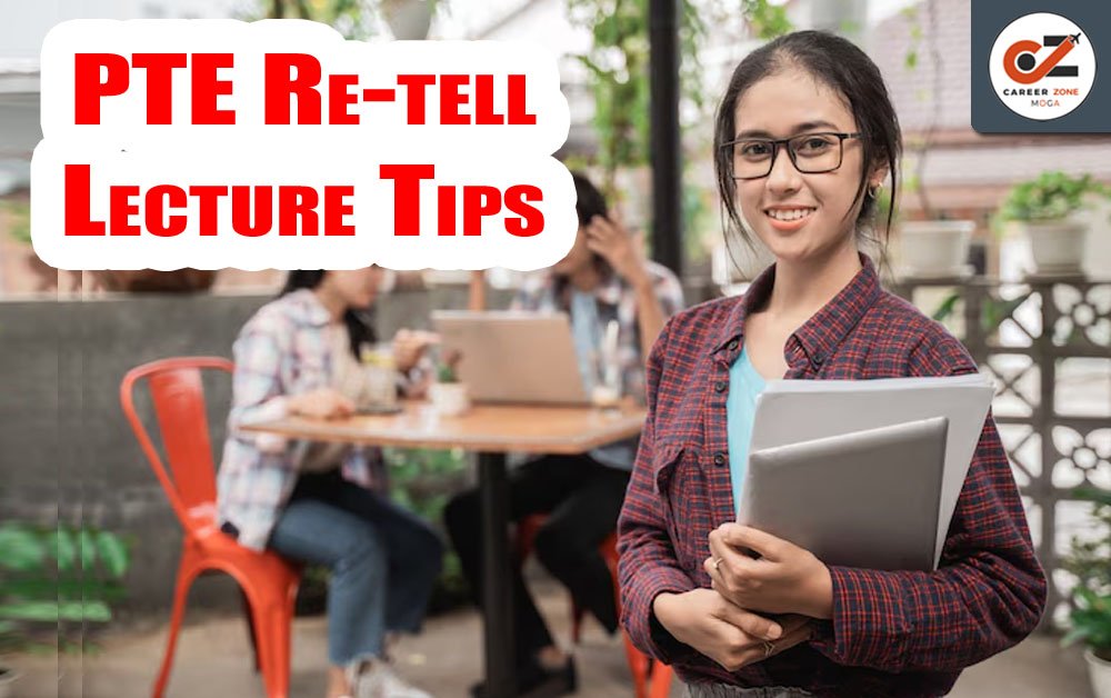 PTE RE-TELL LECTURE TIPS