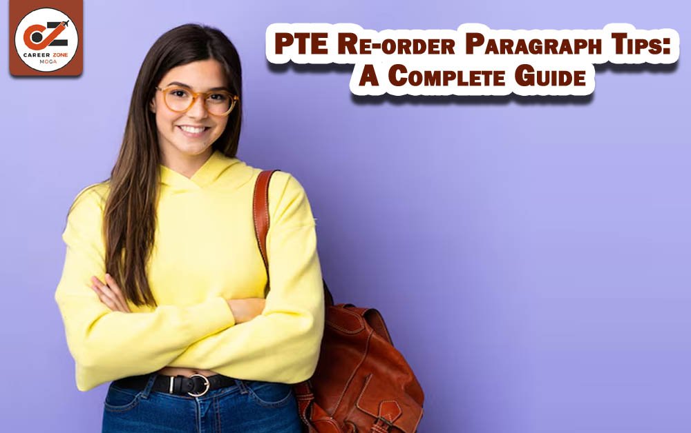 PTE RE-ORDER PARAGRAPH TIPS: A COMPLETE GUIDE