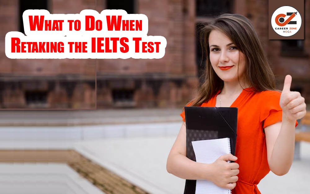 WHAT TO DO WHEN RETAKING THE IELTS TEST