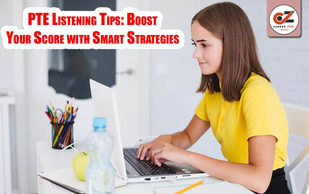 PTE LISTENING TIPS: BOOST YOUR SCORE WITH SMART STRATEGIES