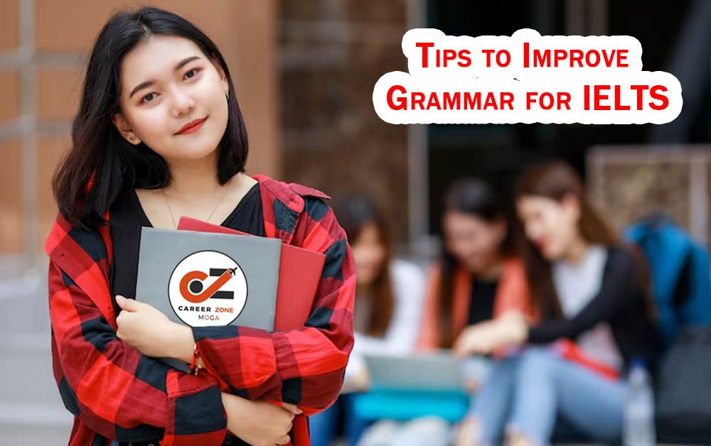 TIPS TO IMPROVE GRAMMAR FOR IELTS