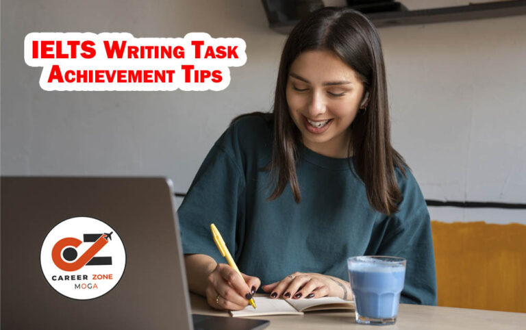 IELTS WRITING TASK ACHIEVEMENT TIPS » Career Zone Moga - CZ Ielts Legend
