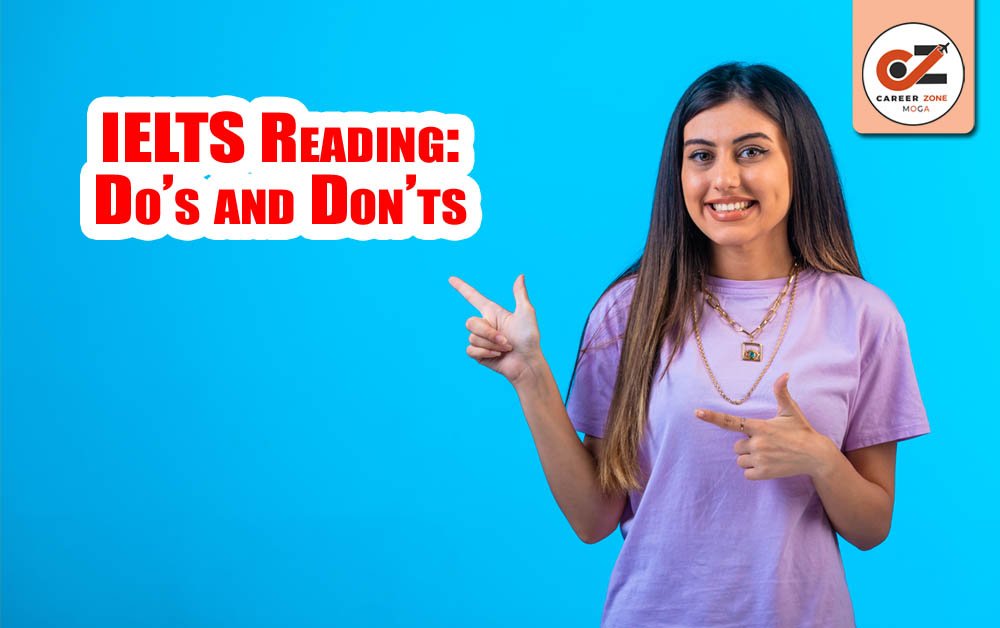 IELTS READING: DO’S AND DON’TS 1 IELTS READING