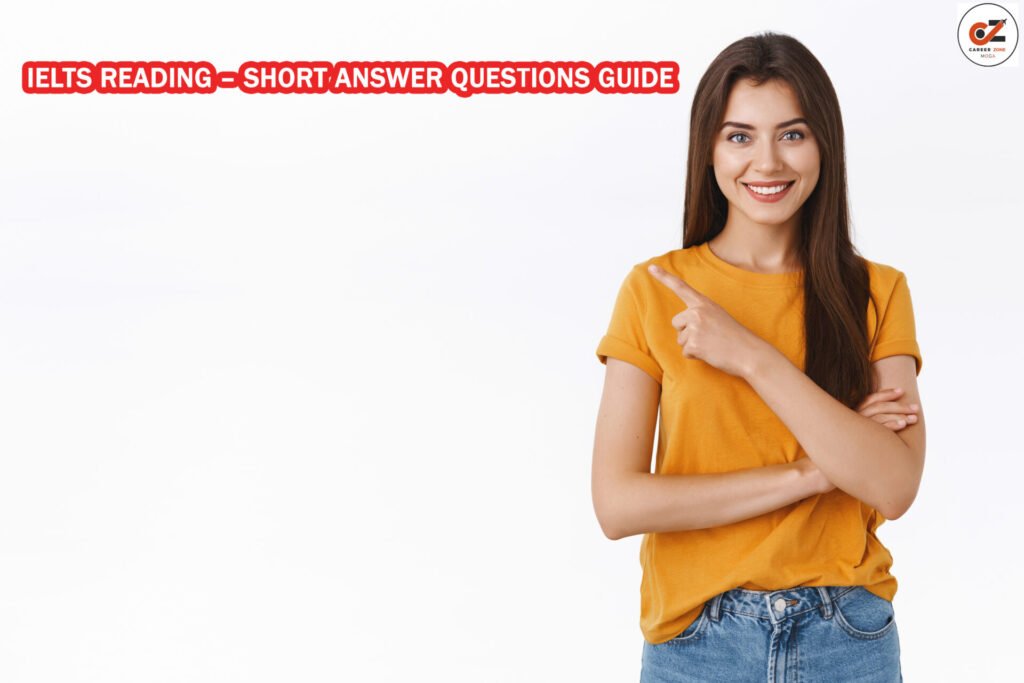 IELTS Reading – Short Answer Questions Guide