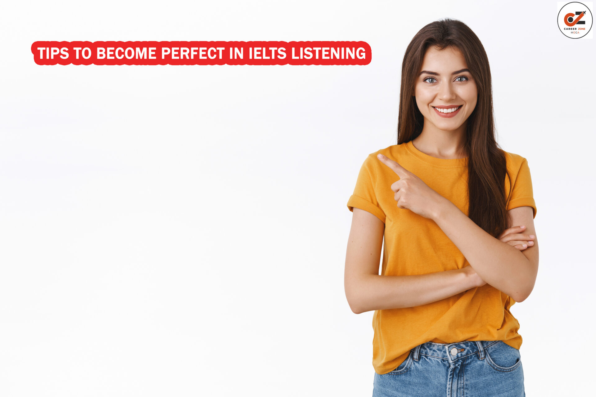 Tips To Become Perfect In IELTS Listening » Career Zone Moga - CZ Ielts ...