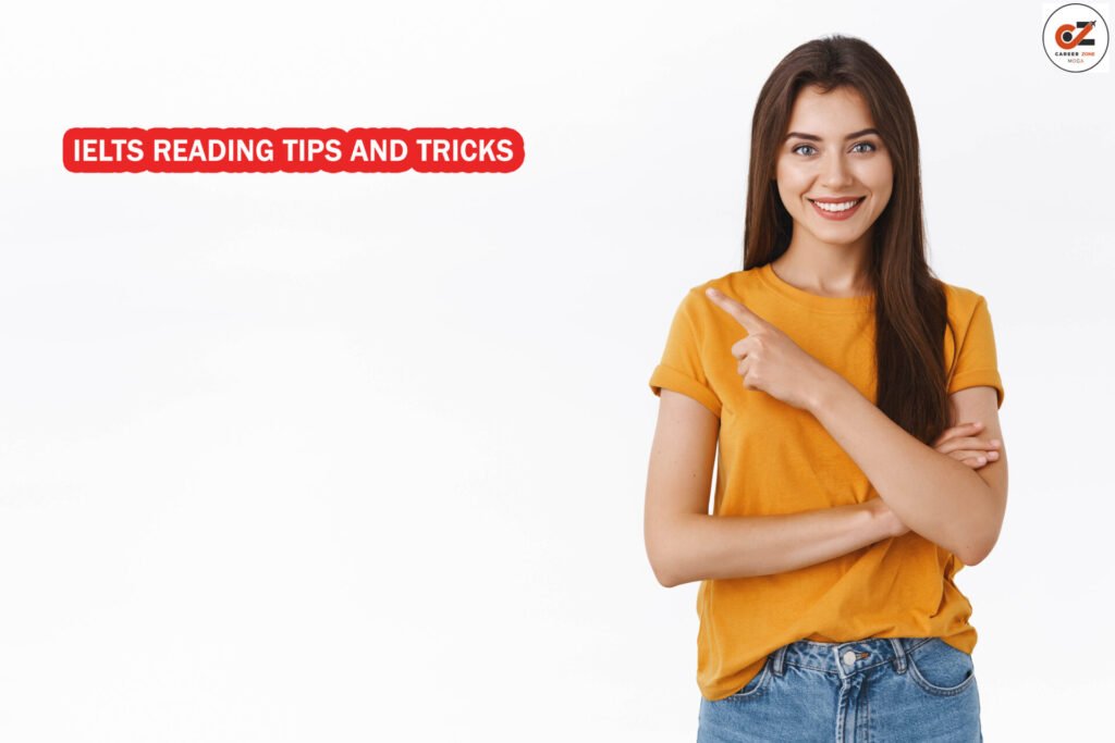 IELTS READING TIPS AND TRICKS