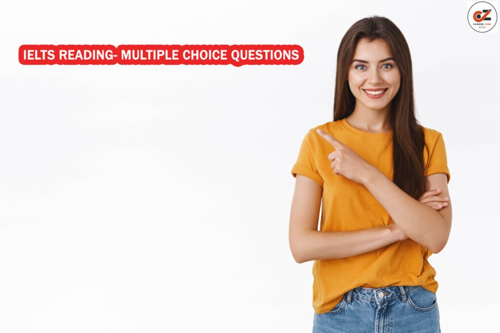 IELTS Reading- Multiple Choice Questions