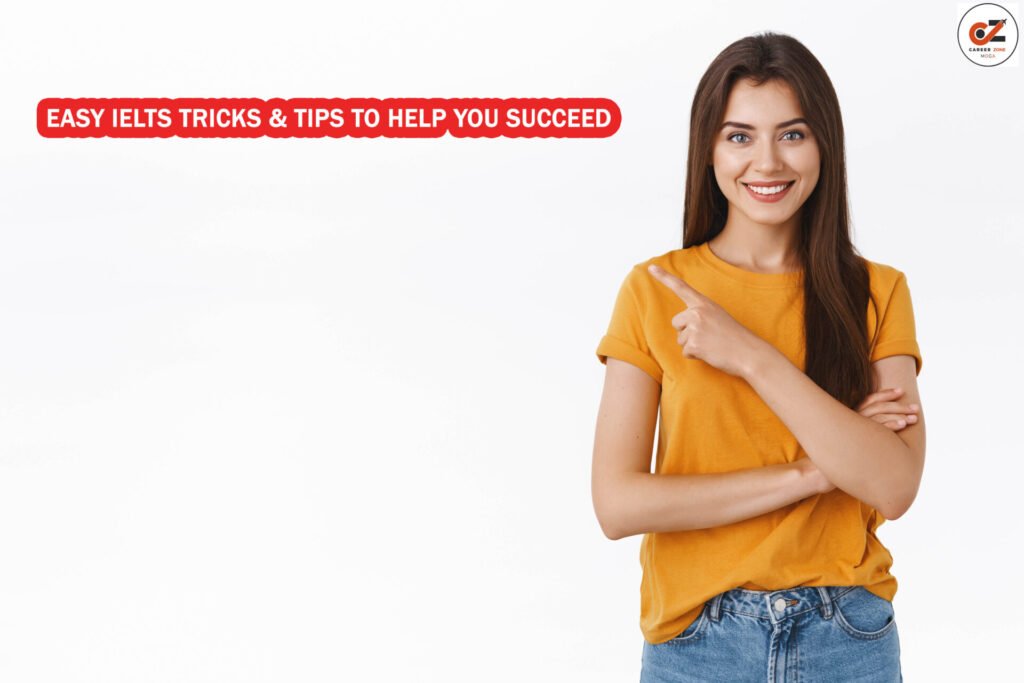 Easy IELTS Tricks & Tips to Help You Succeed