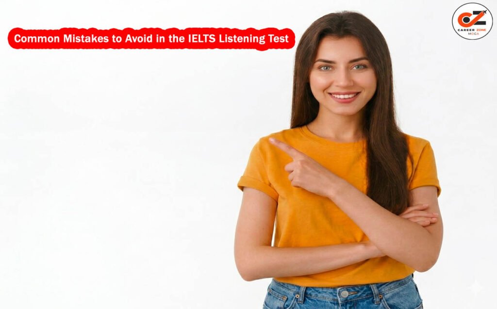 Common Mistakes to Avoid in the IELTS Listening Test