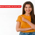 WHAT TO DO WHEN RETAKING THE IELTS TEST 2 WHAT TO DO WHEN RETAKING THE IELTS TEST