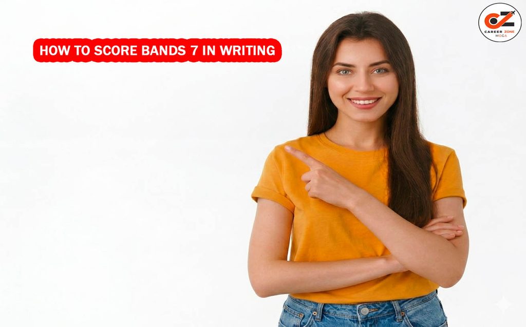 HOW TO SCORE BANDS 7 IN WRITING