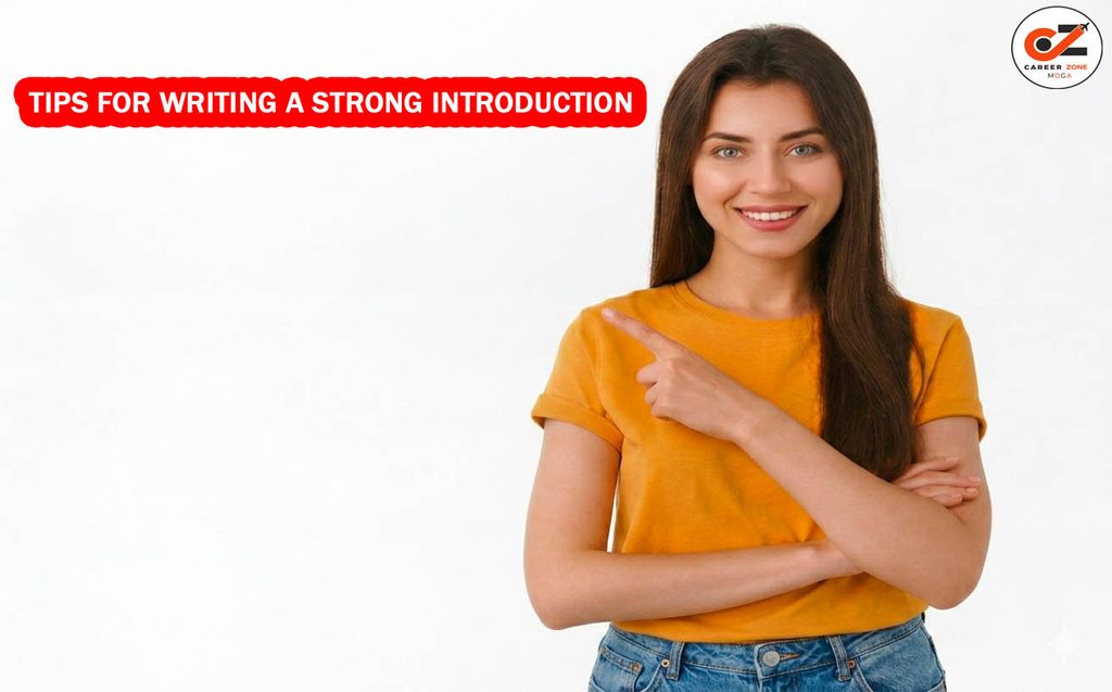 TIPS FOR WRITING A STRONG INTRODUCTION